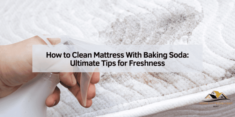 How to Clean Mattress With Baking Soda