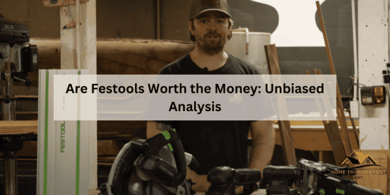 Are Festools Worth the Money