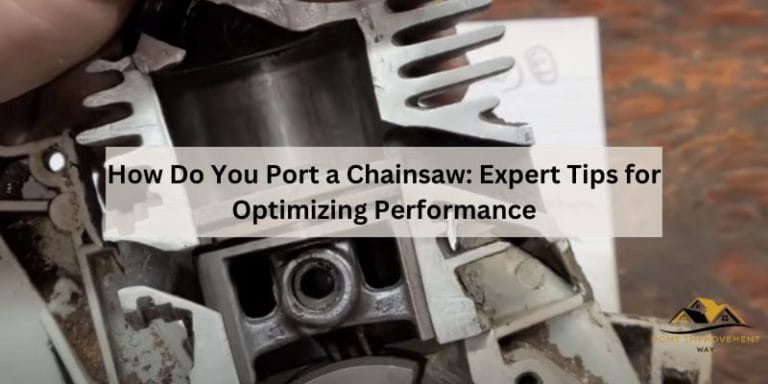 How Do You Port a Chainsaw