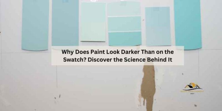 Why Does Paint Look Darker Than on the Swatch