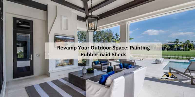 Revamp Your Outdoor Space