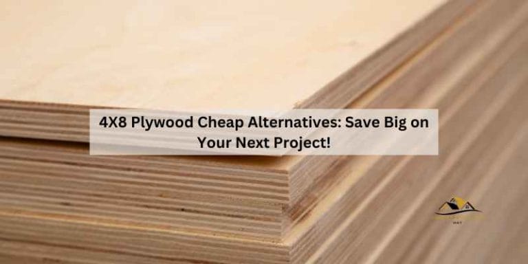 4X8 Plywood Cheap Alternatives