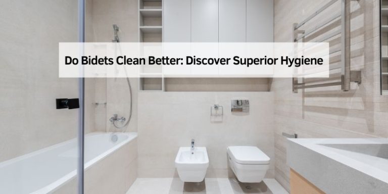Do Bidets Clean Better
