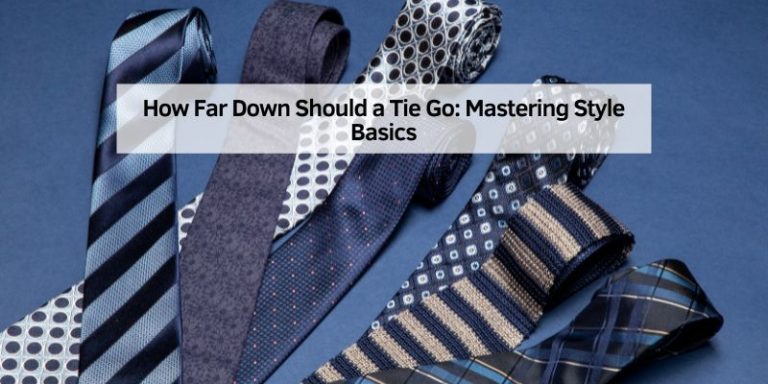 How Far Down Should a Tie Go