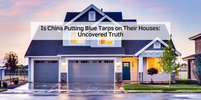 Is China Putting Blue Tarps on Their Houses