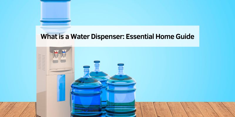 What is a Water Dispenser