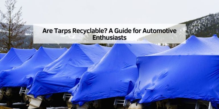 Are Tarps Recyclable