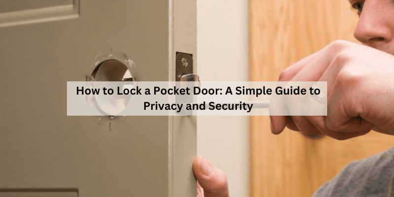 How to Lock a Pocket Door (1)