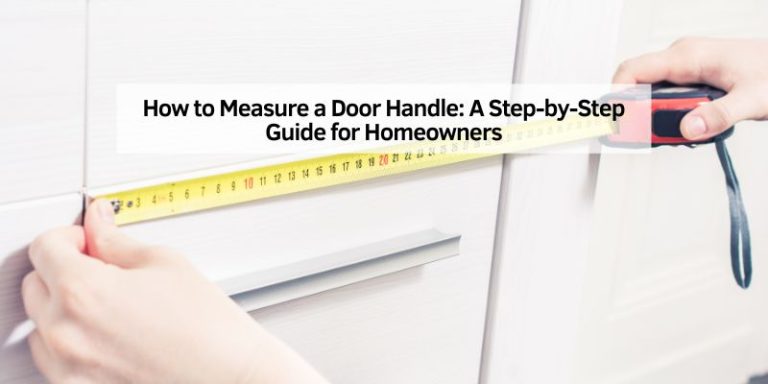How to Measure a Door Handle