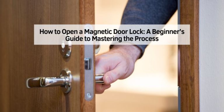 How to Open a Magnetic Door Lock