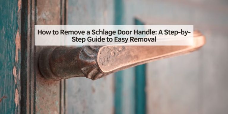 How to Remove a Schlage Door Handle