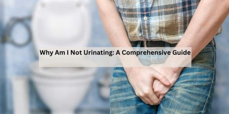 Why Am I Not Urinating