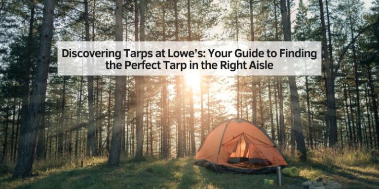 Discovering Tarps at Lowe’s
