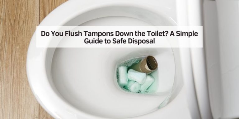 Do You Flush Tampons Down the Toilet