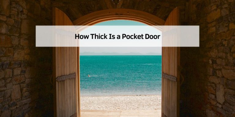 How Thick Is a Pocket Door