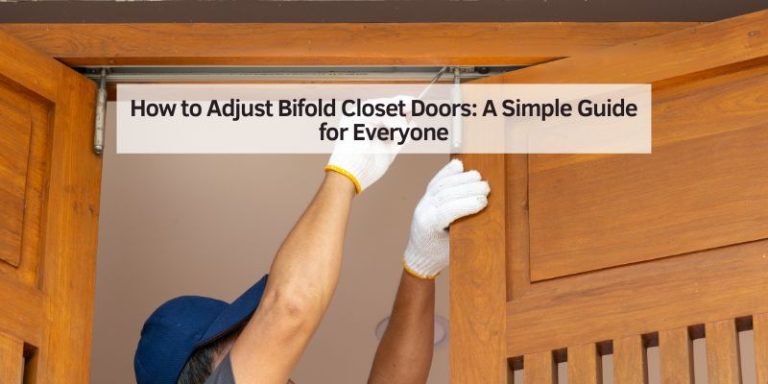 How to Adjust Bifold Closet Doors