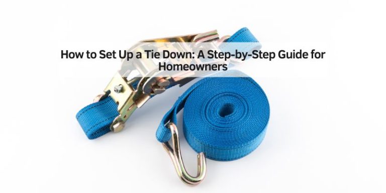 How to Set Up a Tie Down
