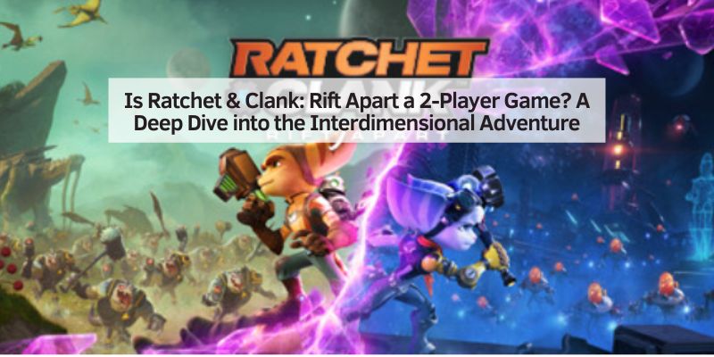 Is Ratchet & Clank