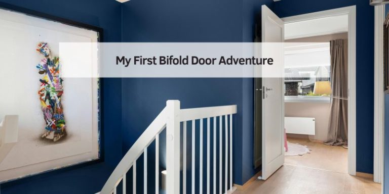 My First Bifold Door Adventure