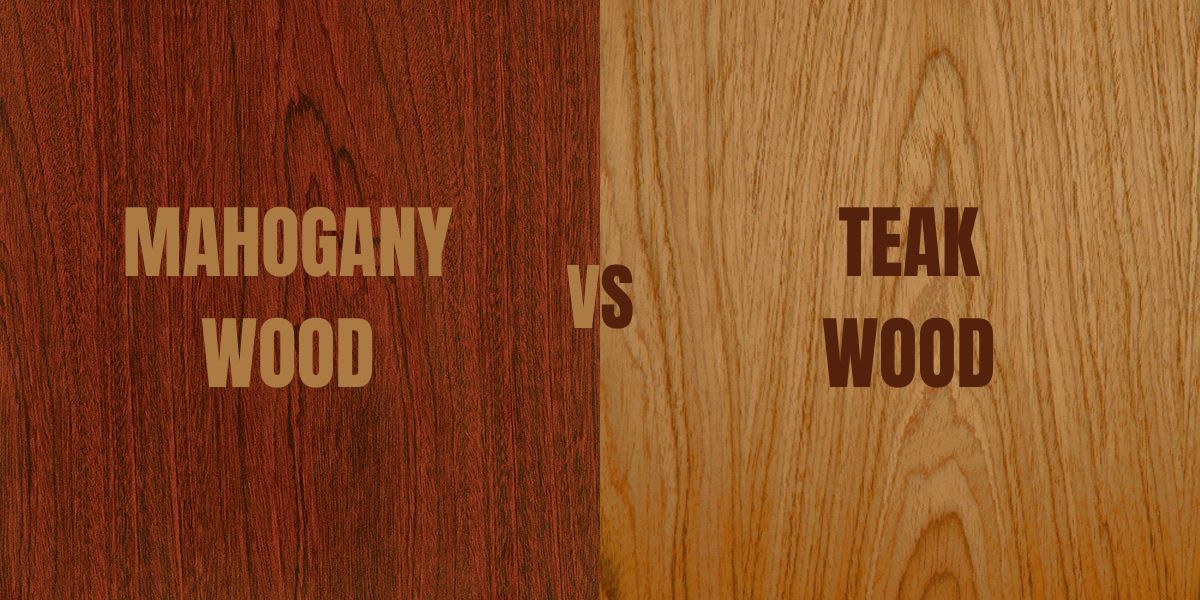 Mahogany Wood Vs Teak