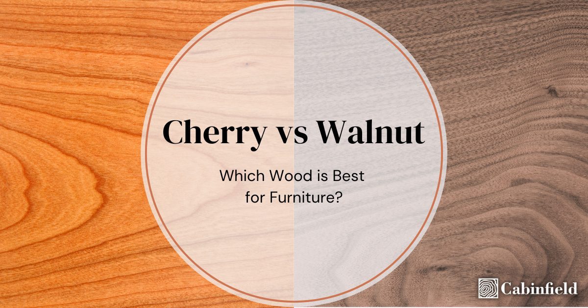 Walnut Versus Cherry Wood