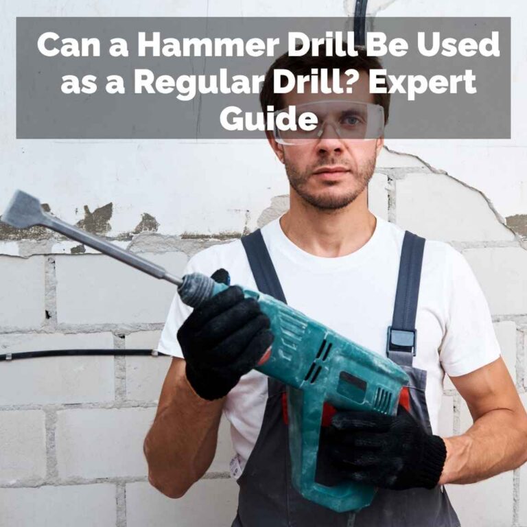 Can a Hammer Drill Be Used as a Regular Drill