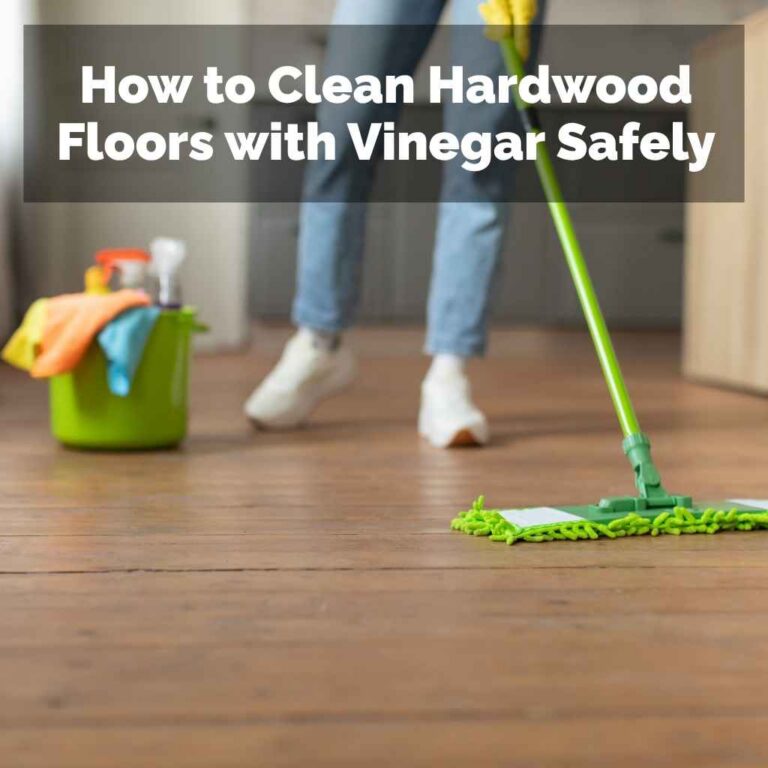 How to Clean Hardwood Floors with Vinegar Safely