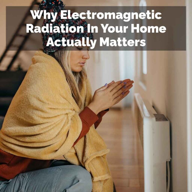Why Electromagnetic Radiation In Your Home Actually Matters