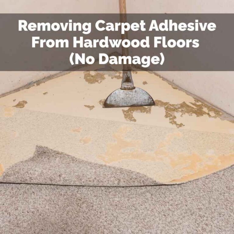 Removing Carpet Adhesive From Hardwood Floors
