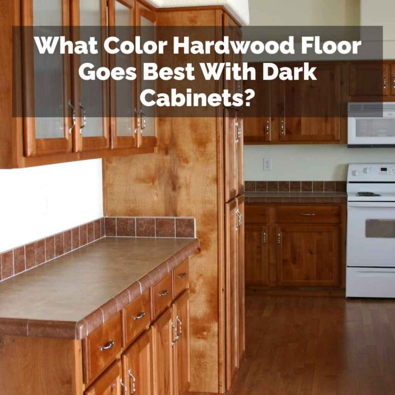 What Color Hardwood Floor Goes Best With Dark Cabinets