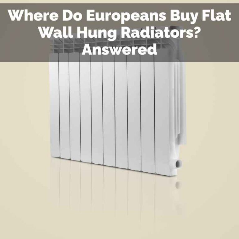 Where Do Europeans Buy Flat Wall Hung Radiators