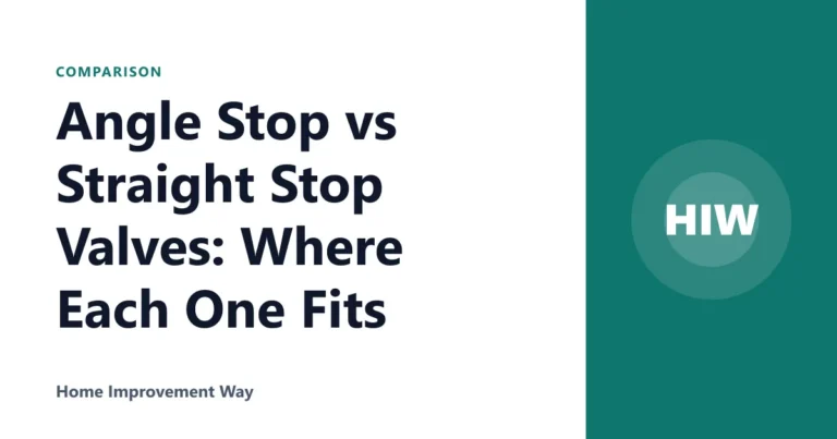 Angle Stop vs Straight Stop Valves: Where Each One Fits