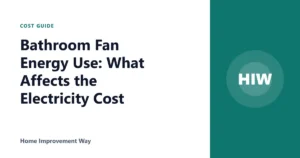 Bathroom Fan Energy Use: What Affects the Electricity Cost