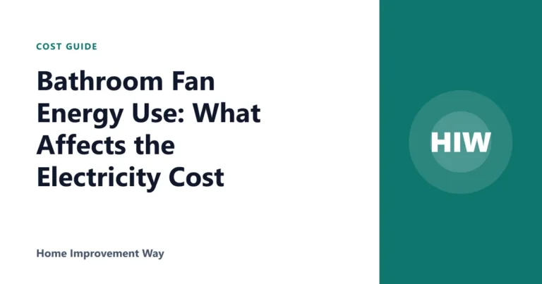 Bathroom Fan Energy Use: What Affects the Electricity Cost
