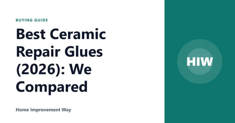 Best Ceramic Repair Glues (2026): We Compared