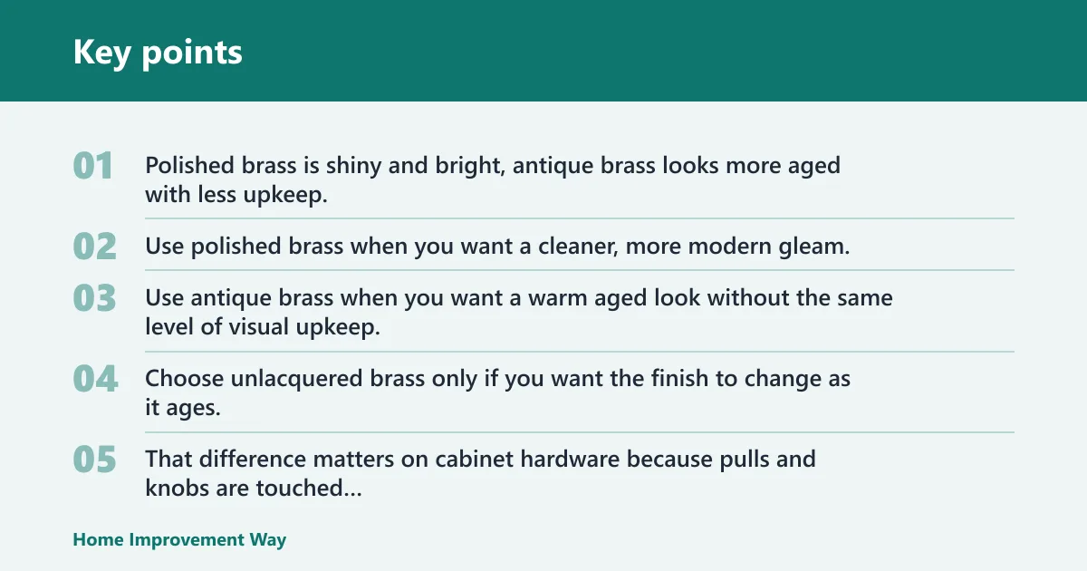 Key points: Brass and bronze: best for warmth and character