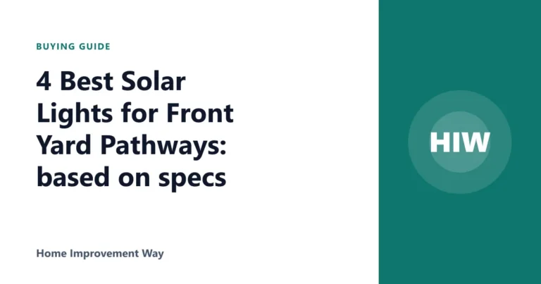4 Best Solar Lights for Front Yard Pathways: based on specs