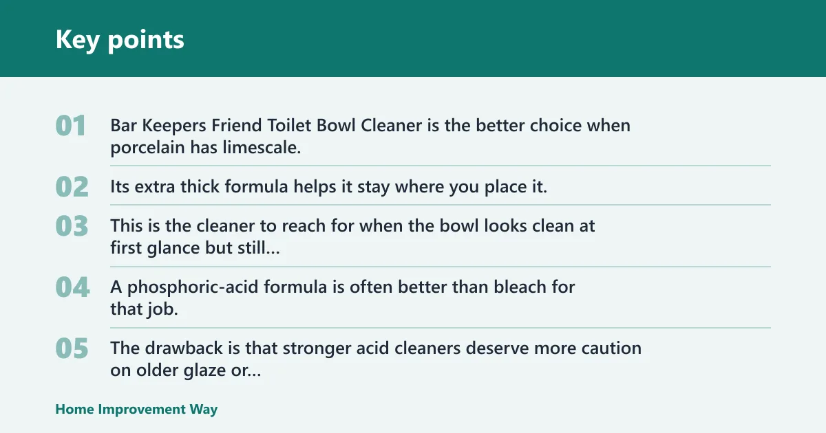 Key points: Acidic cleaner: best for hard water stains