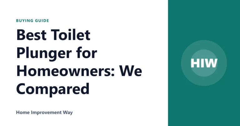 Best Toilet Plunger for Homeowners: We Compared