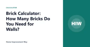 Brick Calculator: How Many Bricks Do You Need for Walls?