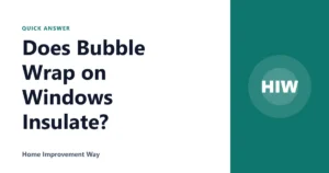 Does Bubble Wrap on Windows Insulate?