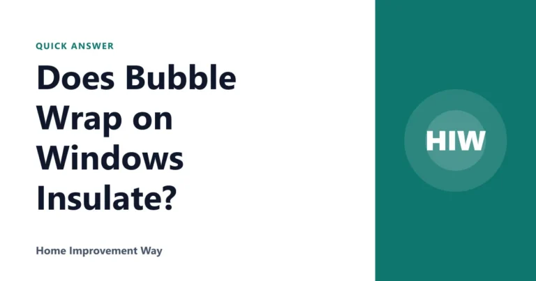 Does Bubble Wrap on Windows Insulate?