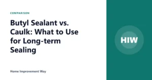 Butyl Sealant vs. Caulk: What to Use for Long-term Sealing