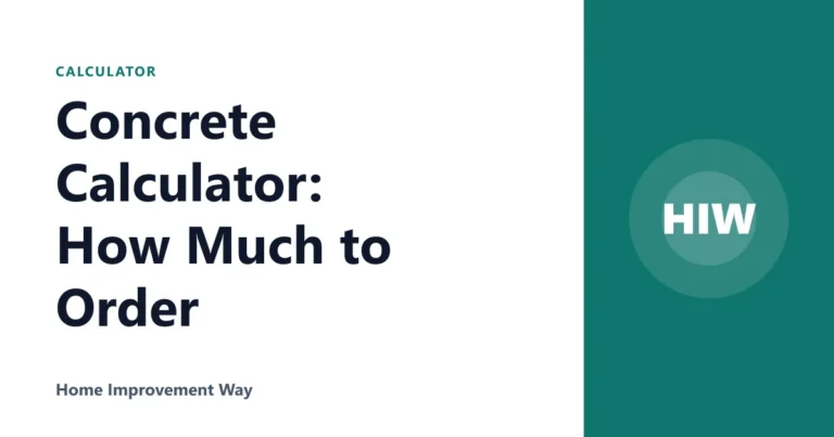 Concrete Calculator: How Much to Order