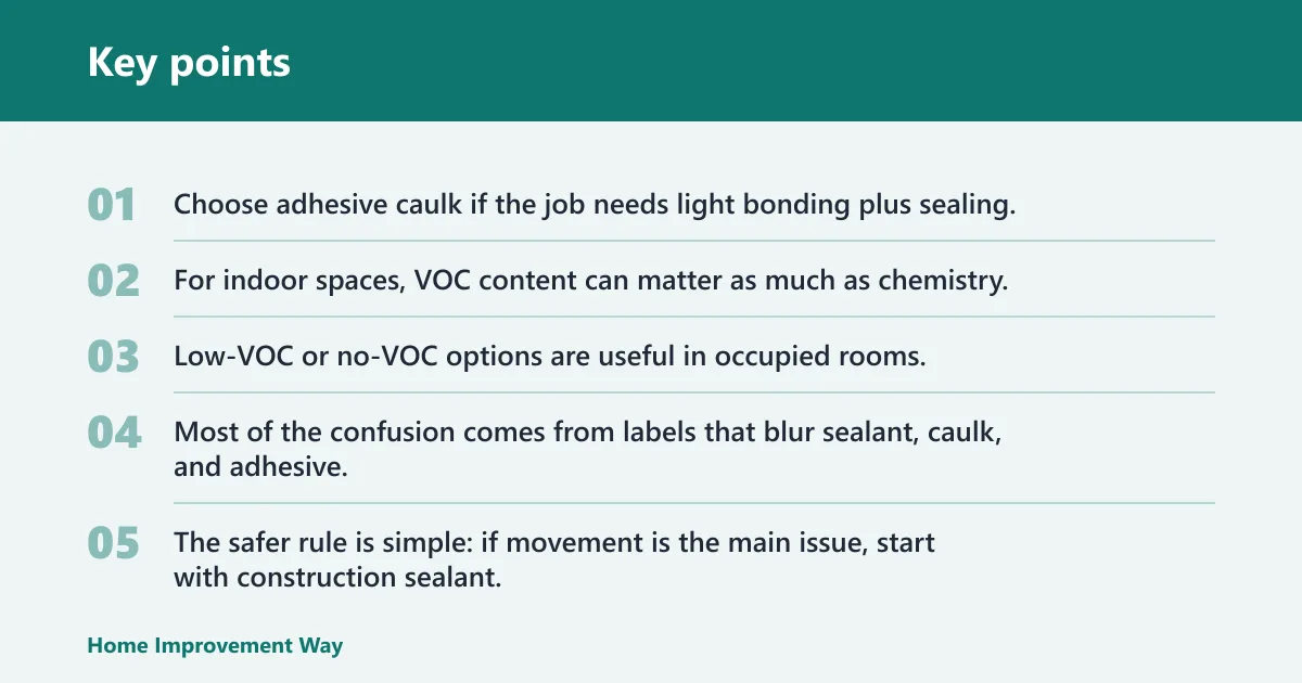 Key points: Choose Construction sealant if… / Choose adhesive caulk if…