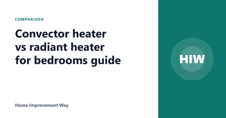 Convector heater vs radiant heater for bedrooms guide