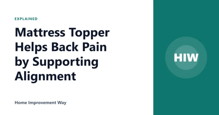Mattress Topper Helps Back Pain by Supporting Alignment
