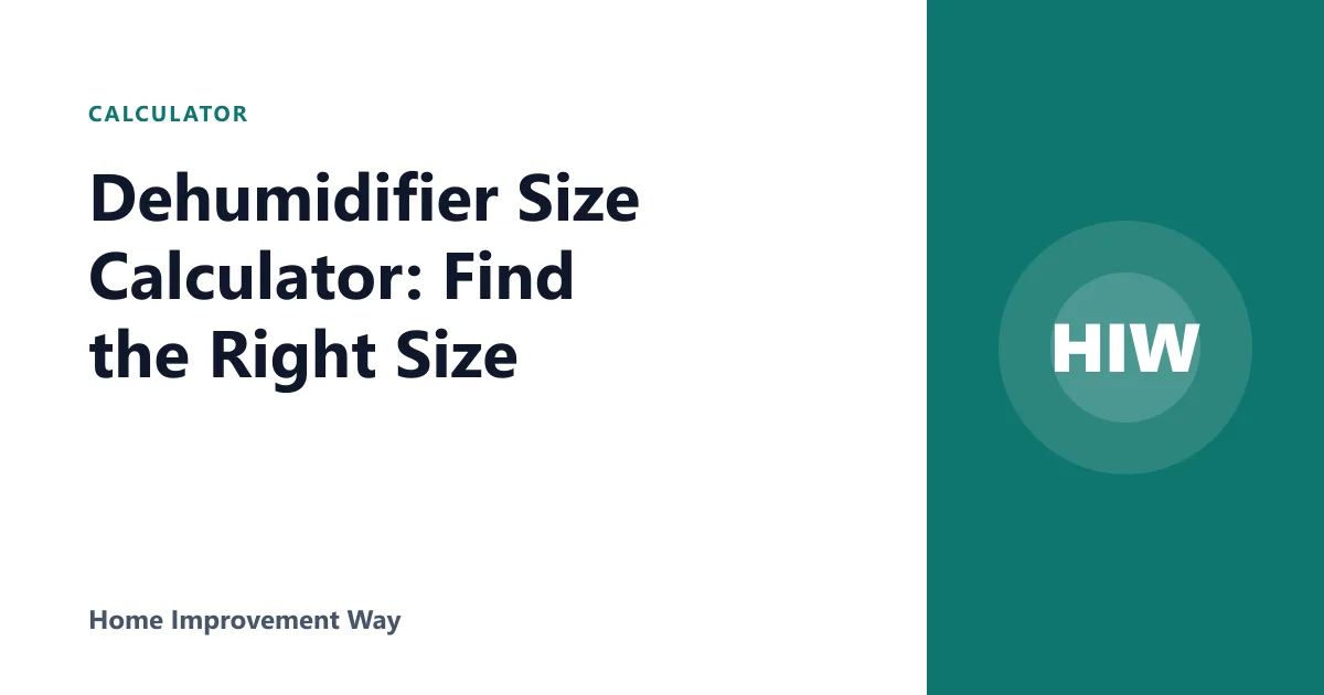 Dehumidifier Size Calculator: Find the Right Size