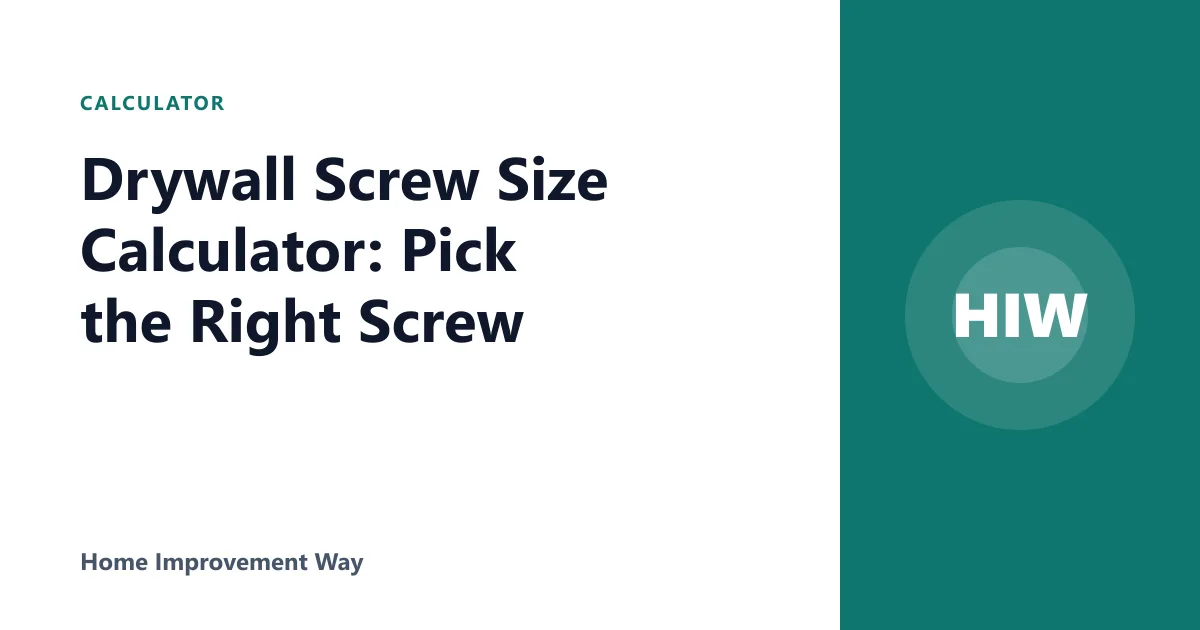 Drywall Screw Size Calculator: Pick the Right Screw