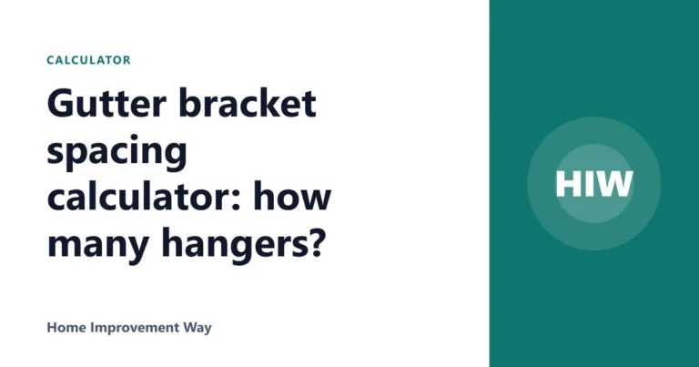 Gutter bracket spacing calculator: how many hangers?